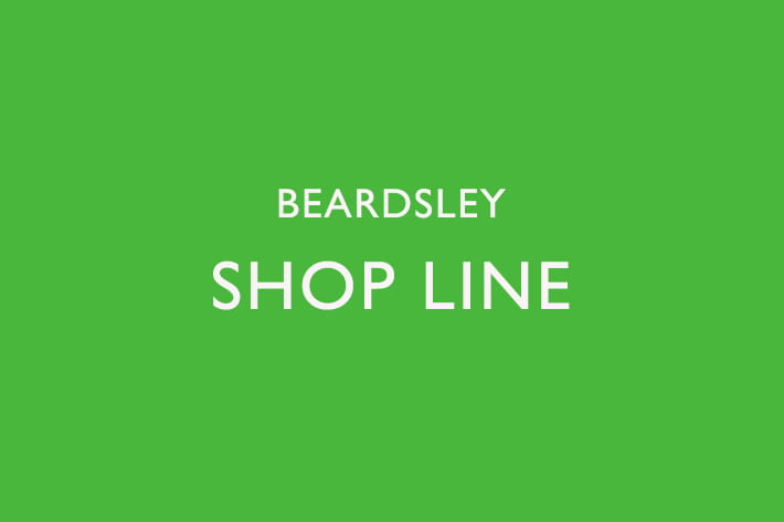 BEARDSLEY 《SHOP INFORMATION》店舗の公式LINEで、気軽にお問合せ。