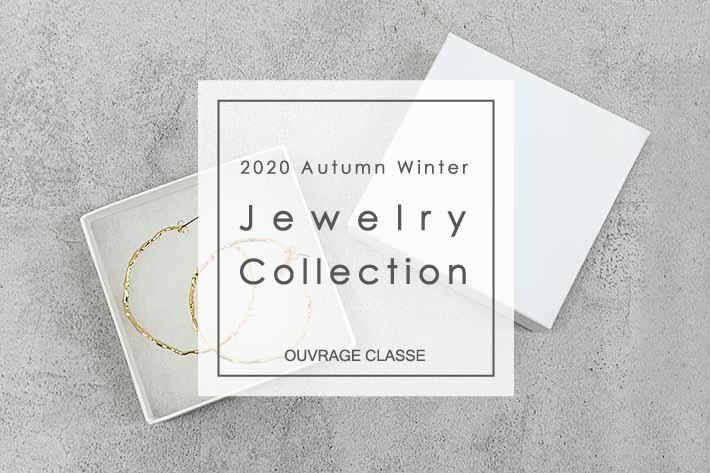OUVRAGE CLASSE 秋を彩る jewelry Collection