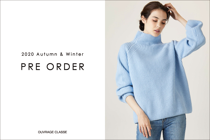 OUVRAGE CLASSE 【PRE ORDERのご案内】大人気のニットアイテムの先行予約を開催中です♪