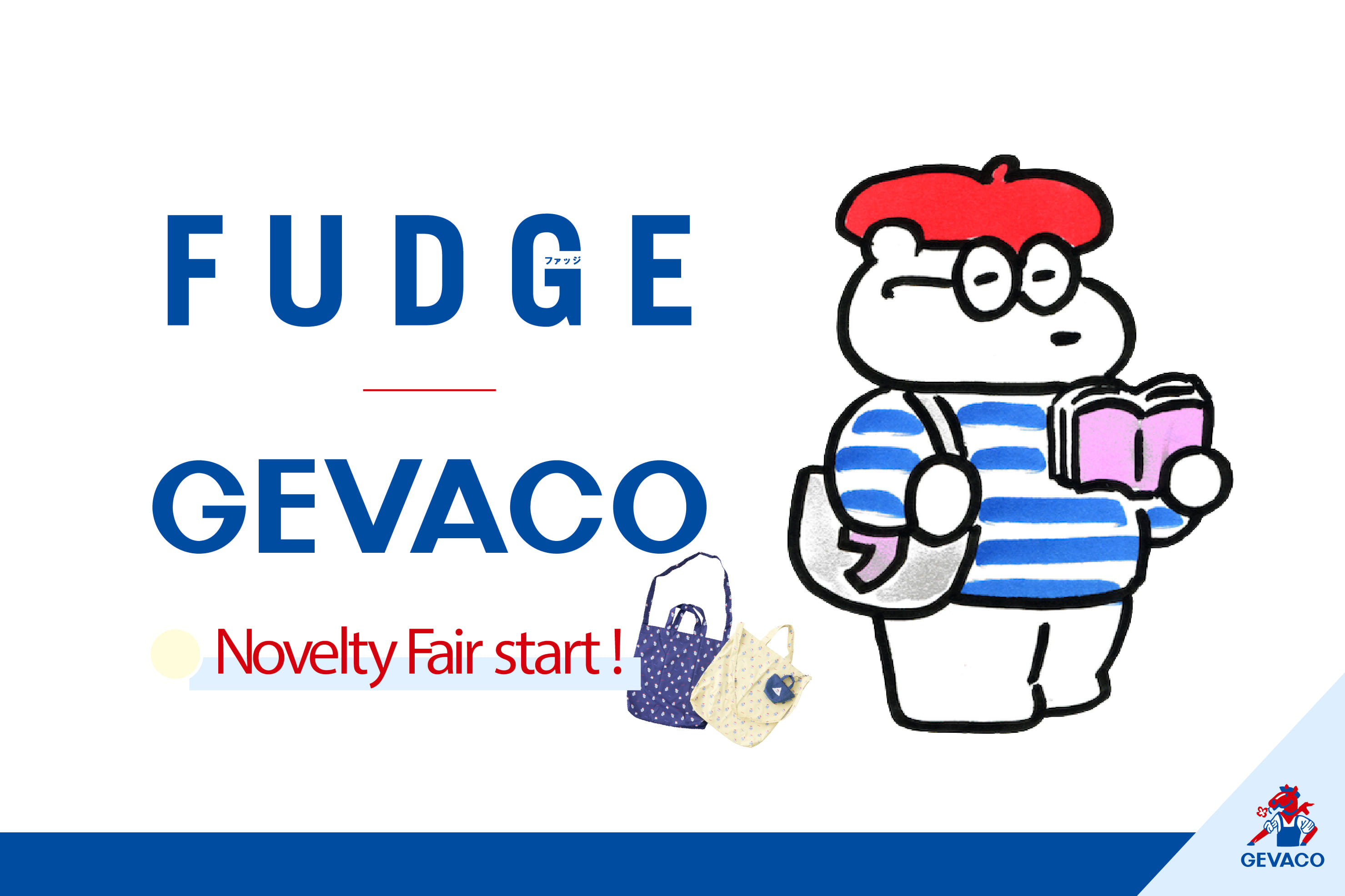 CIAOPANIC TYPY 【FUDGE×GEVACO】ノベルティフェア開催中！