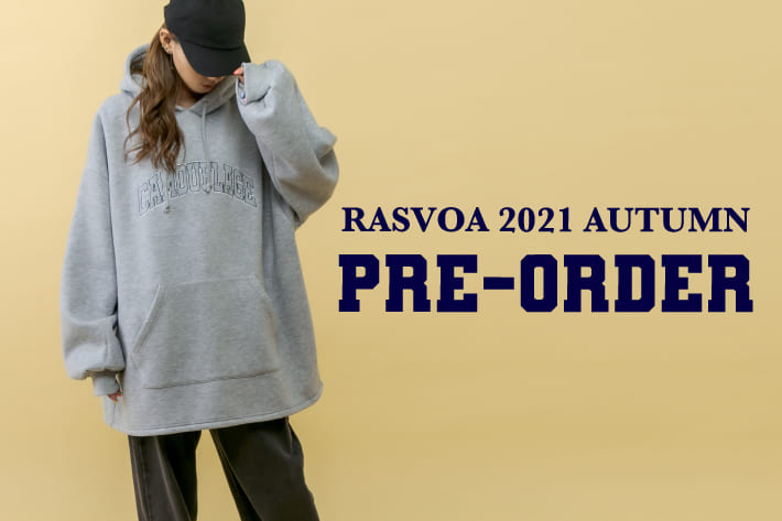 RASVOA 【2021AUTUMN】PRE-ORDER