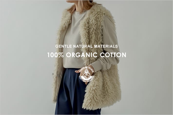 mystic GENTLE NATURAL MATERIALS 100% ORGANIC COTTON STYLING 