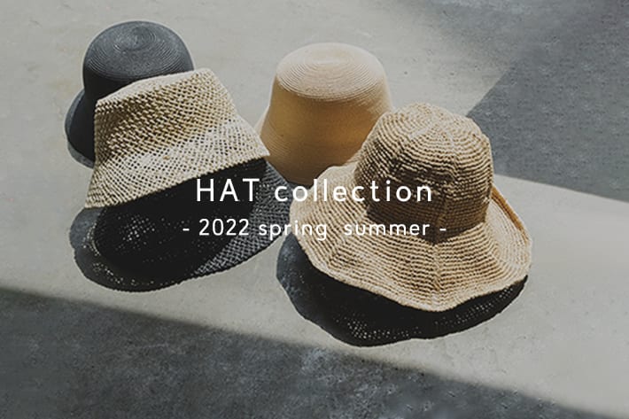 HAT collection -2022 spring/summer- | Kastane(カスタネ)のニュース 