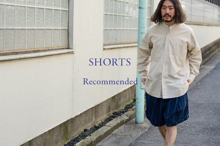 BLOOM&BRANCH Men's  Recommended  ” SHORTS ”STYLING