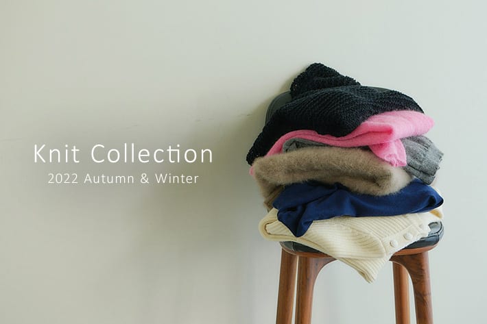 Whim Gazette 【KNIT COLLECTION】ニットアイテムから始める秋支度