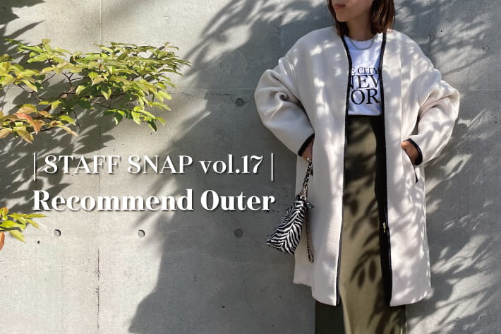RIVE DROITE | STAFF SNAP vol.17│ Recommend Outer
