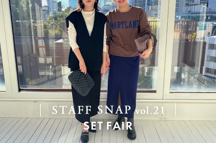 | STAFF SNAP vol.21│ SET FAIR