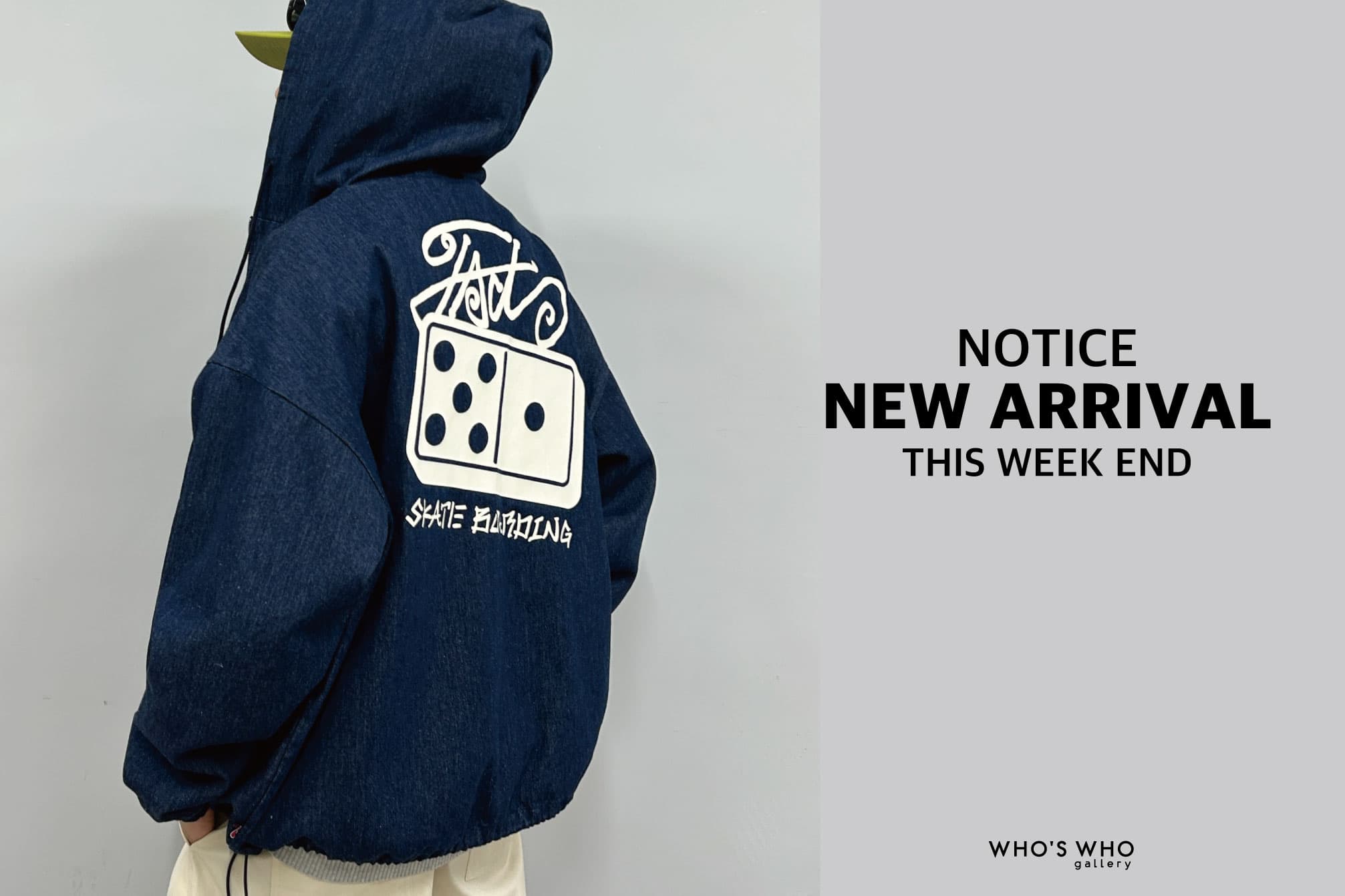 WHO’S WHO gallery 【NEW ARRIVAL NOTICE -02.22-】