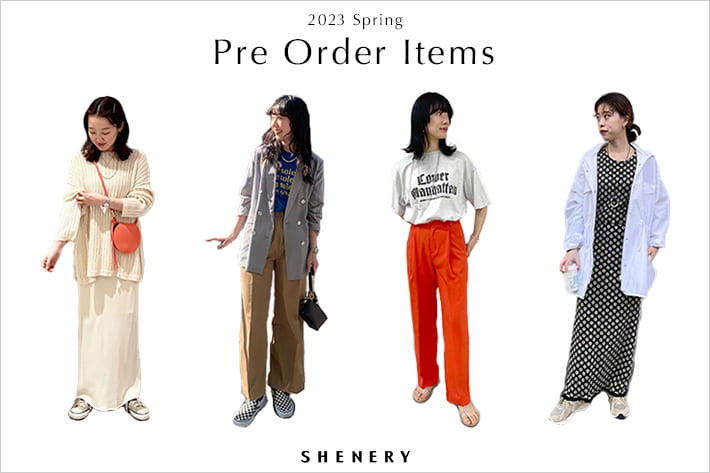 SHENERY 【Pre Order】 新作アイテム予約スタート！