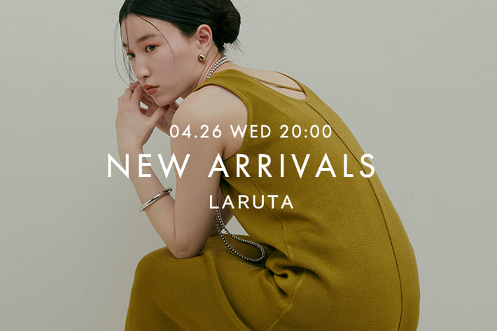 【laruta】4 26 Wed 20時販売スタート！新作アイテムご紹介 Natural Couture ナチュラルクチュール の