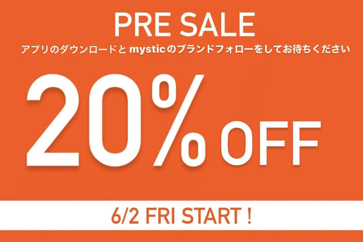 mystic 《告知》アプリ会員様限定PRE SALE開催！