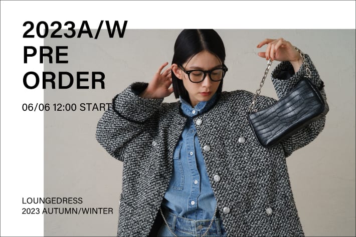 Loungedress ≪先行予約≫23AW COLLECTION　