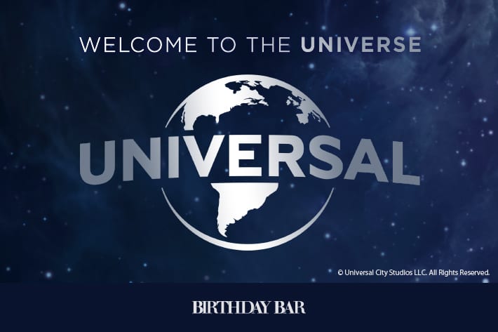 BIRTHDAY BAR WELCOME TO THE UNIVERSE