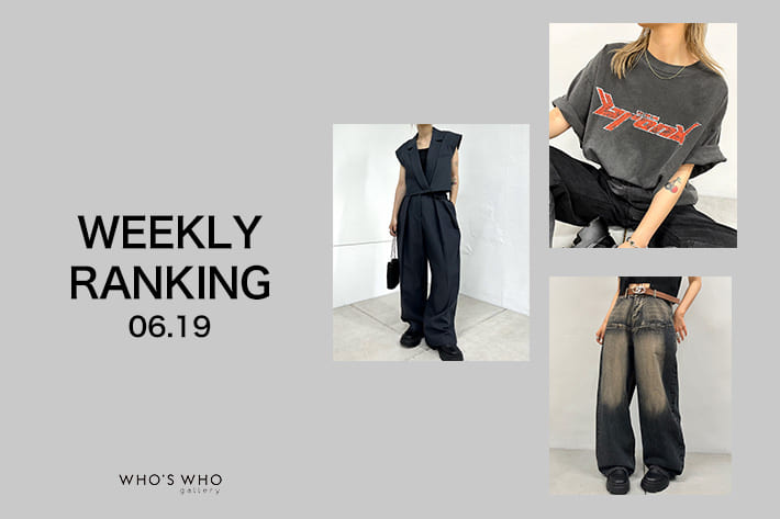 WHO’S WHO gallery 【WEEKLY RANKING -06.19-】