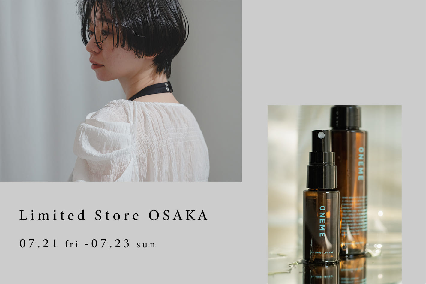 ONEME Limited Store OSAKA