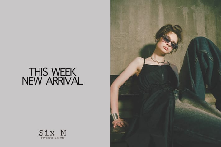 WHO’S WHO gallery 【NEW ARRIVAL NOTICE~Six M~】
