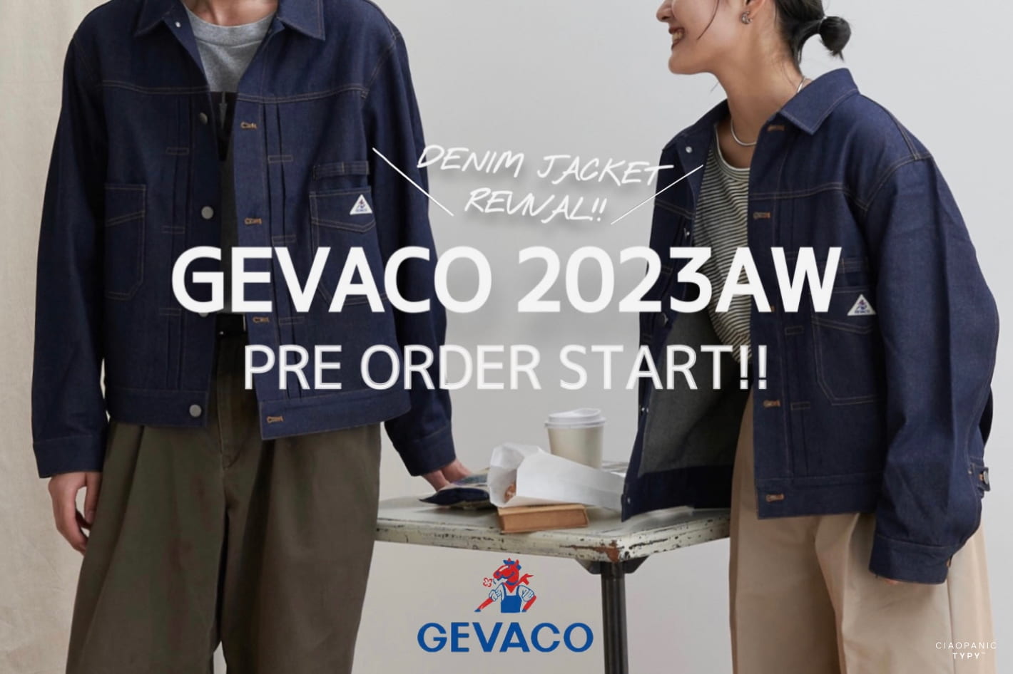 CIAOPANIC TYPY 【GEVACO】2023AW 予約販売START！
