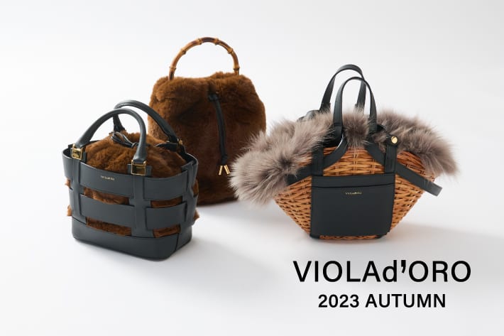VIOLAｄ'ORO（ヴィオラドーロ）の新作バッグが登場！ | La boutique