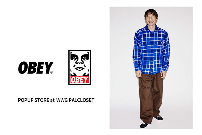 WHO’S WHO gallery 【OBEY POP UP at WWG PALCLOSET】