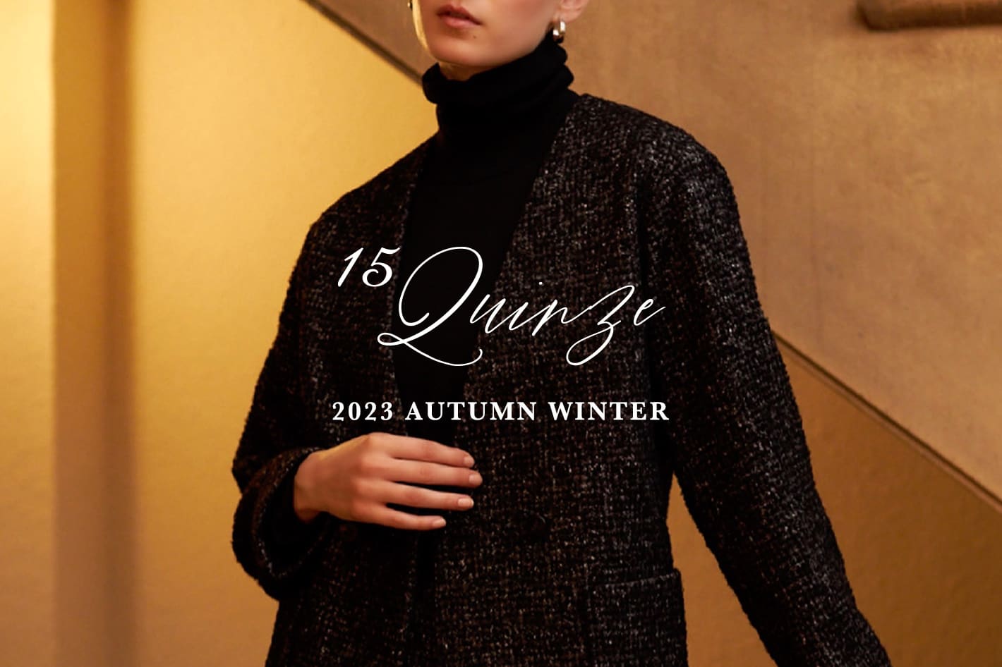 New Collection】15 quinze | BEARDSLEY(ビアズリー)のニュース | PAL