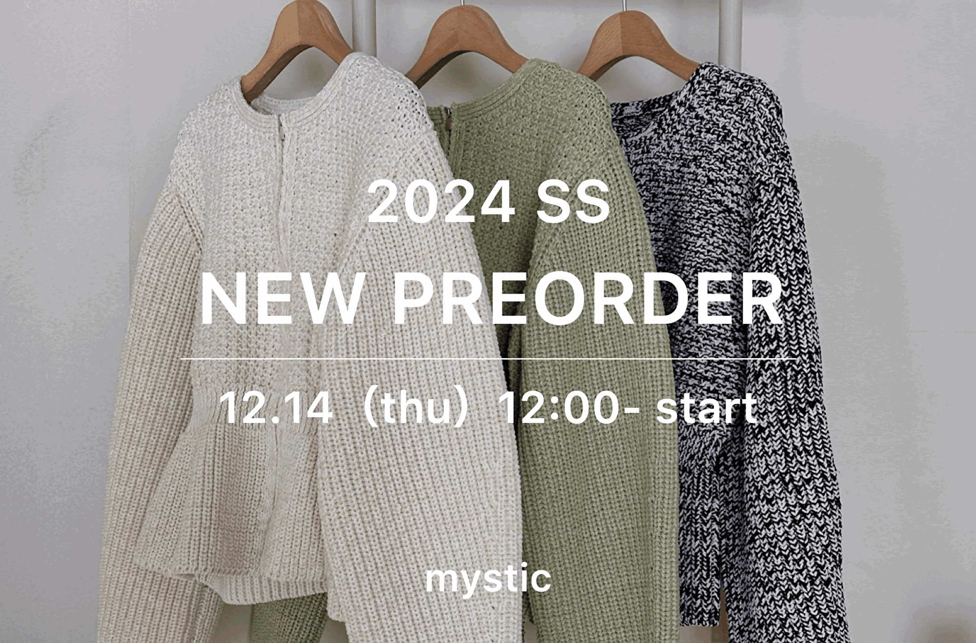mystic 2024 SS /  NEW PREORDER START !