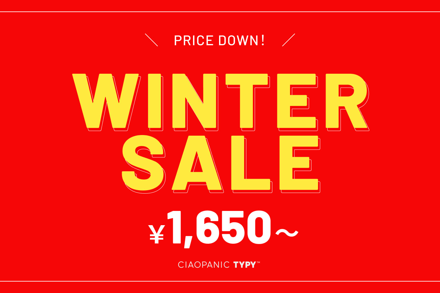 1,650～】WINTER SALE 開催！ | CIAOPANIC TYPY(チャオパニック