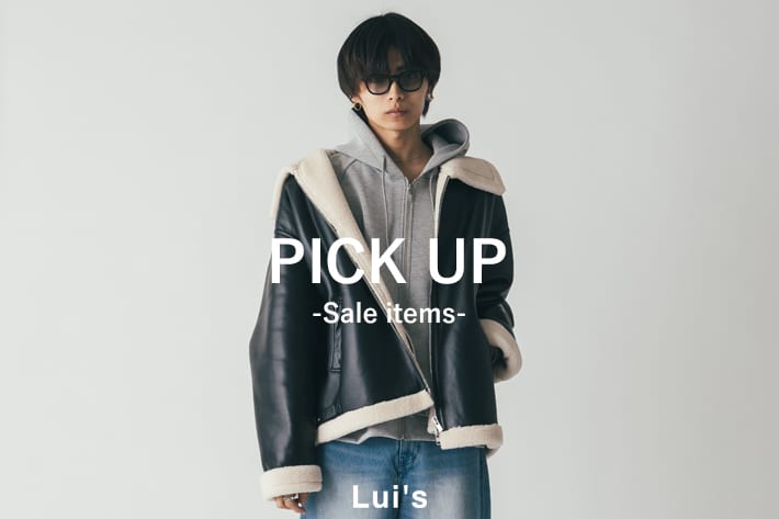 Lui's 【MEN’s】今買うべきSALEアイテム PICK UP