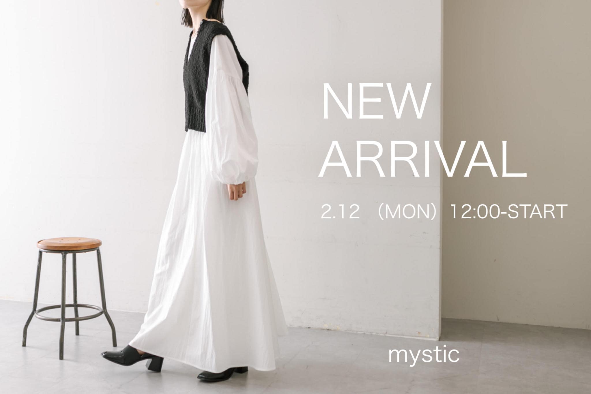 mystic 【 2/12 12:00 start】　NEW ARRIVAL