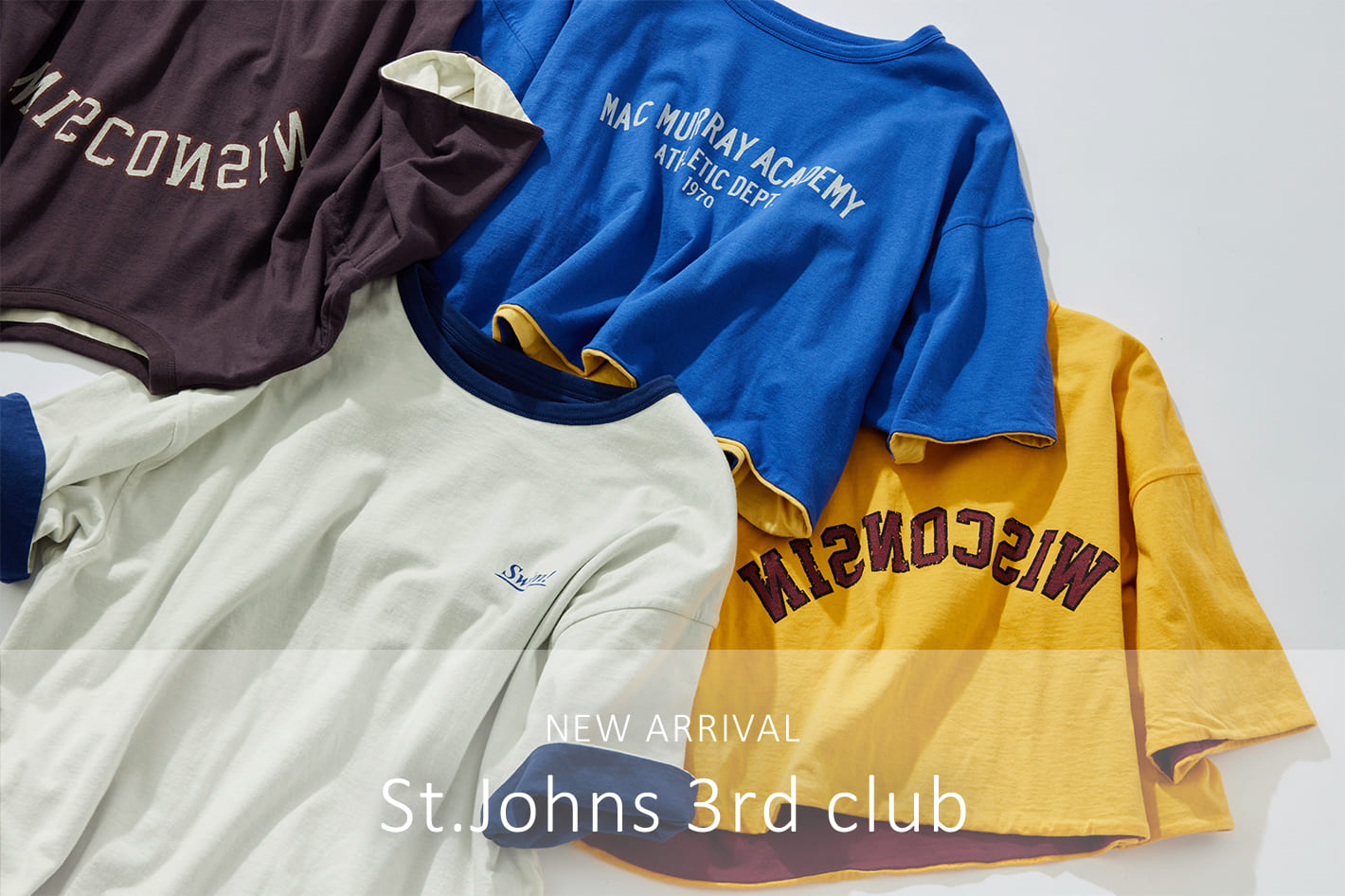 Whim Gazette 『St.Johns 3rd club (セントジョンズ サード クラブ)』2つの表情を楽しめるTシャツが登場！