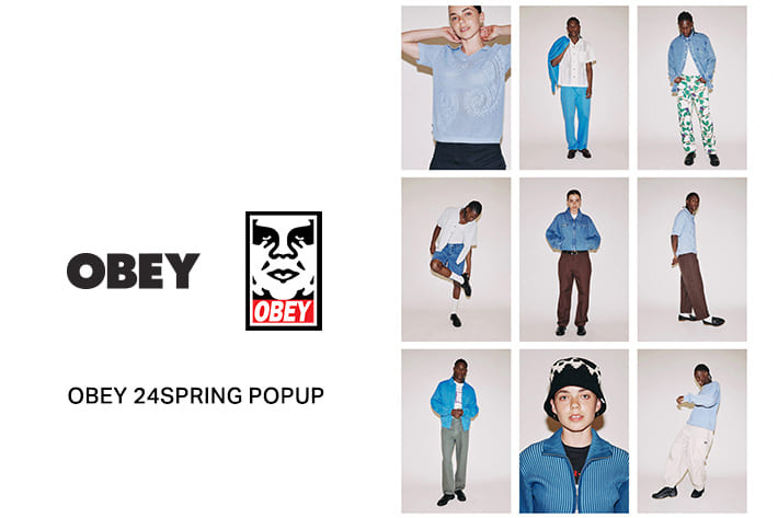 WHO’S WHO gallery 【OBEY 24' SPRING POPOUP】