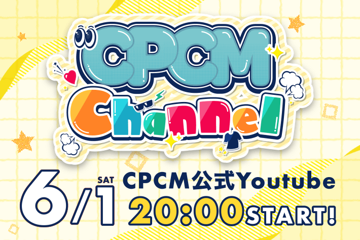 CPCM 【CPCM公式YouTube始動‼️】6.1(土)20:00スタート✨
