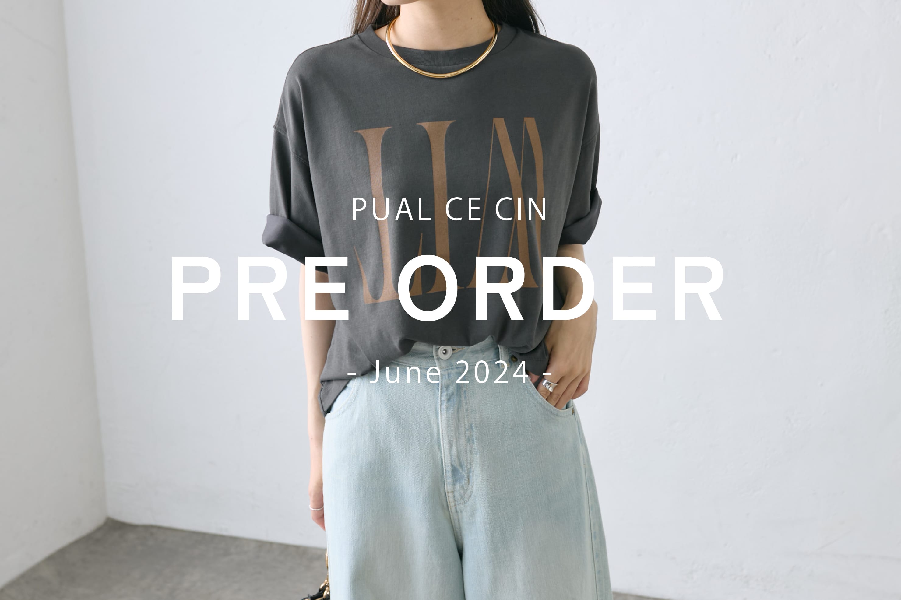 PUAL CE CIN 【PUAL CE CIN】-Pre Order -June-
