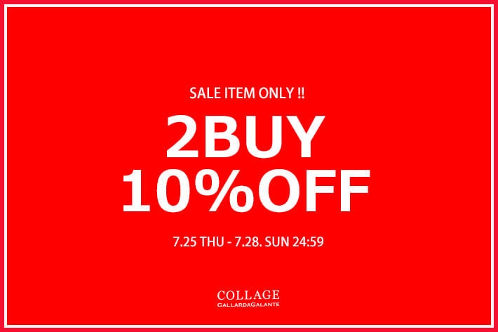 COLLAGE GALLARDAGALANTE 【4日間限定】SALEアイテム2点以上のお買い上げで10％OFF！