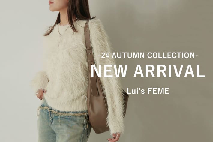 Lui's 【2024 Autumn Collection】新作予約販売START！！