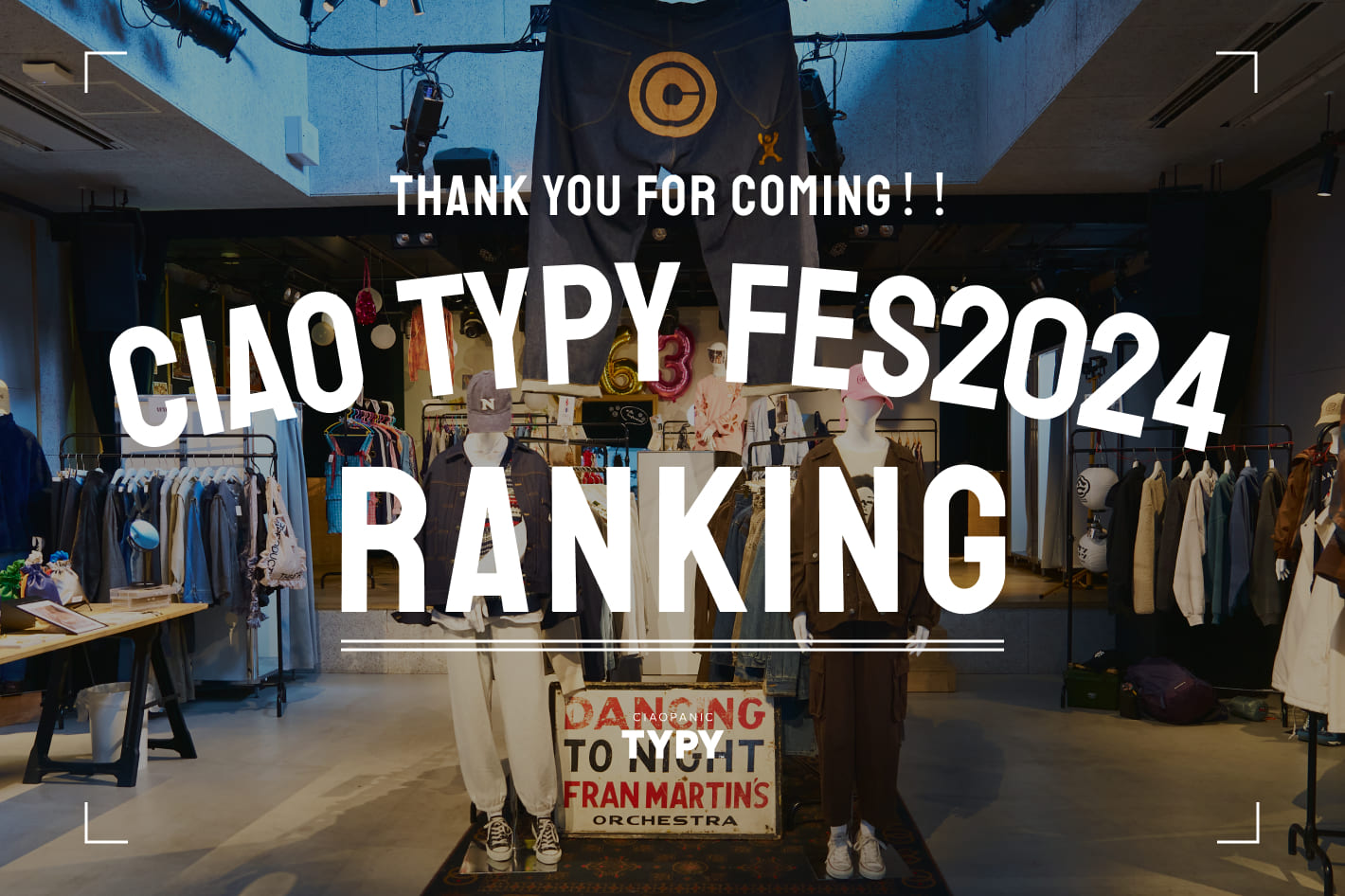 CIAOPANIC TYPY ◇CIAOPANIC TYPY Fes2024◇人気アイテムRANKING！