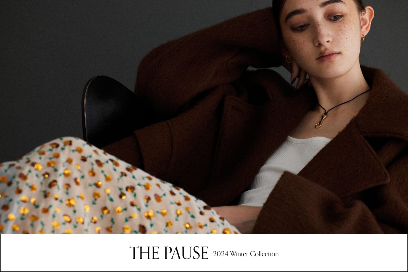 Whim Gazette 『THE PAUSE (ザ ポーズ)』2024 AUTUMN&WINTER COLLECTION WEBカタログ公開