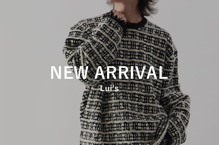 Lui's 【MEN's】新作入荷アイテム