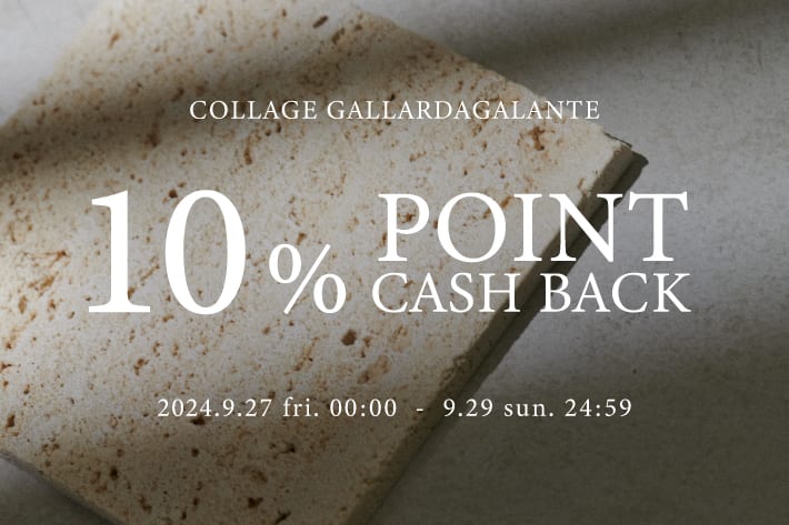 COLLAGE GALLARDAGALANTE 【3日間限定】10%ポイントアップキャンペーン開催！ 