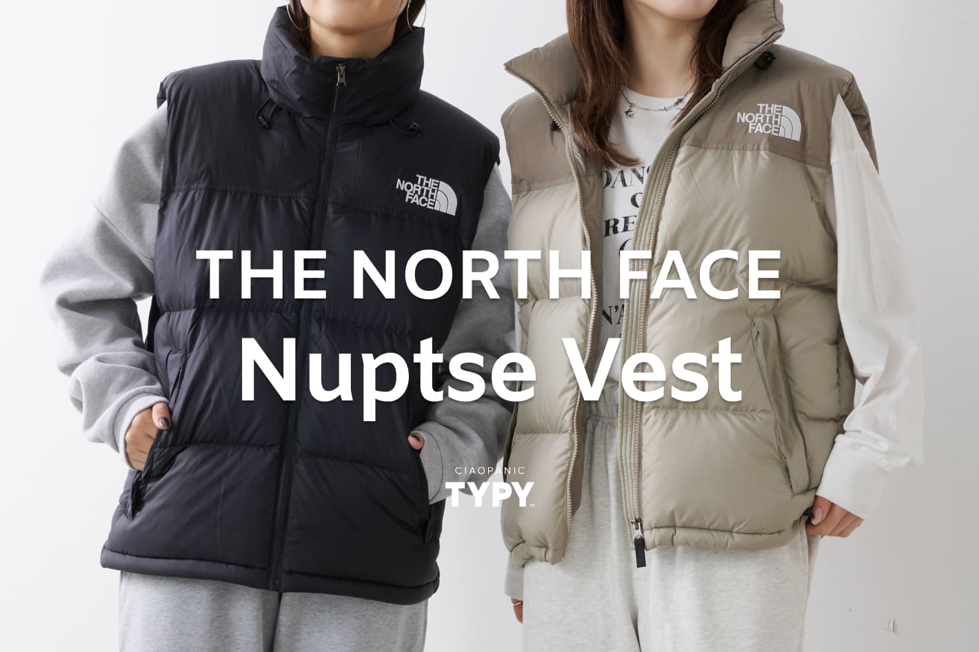 CIAOPANIC TYPY ◇PALCLOSET店限定◇【THE NORTH FACE】ヌプシベスト販売スタート！