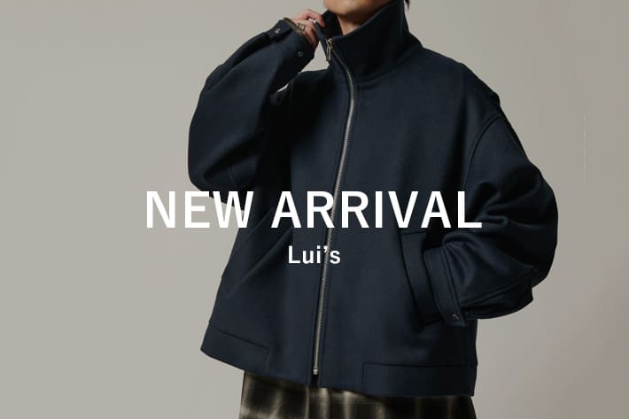 Lui's 【MEN's】新作入荷アイテム