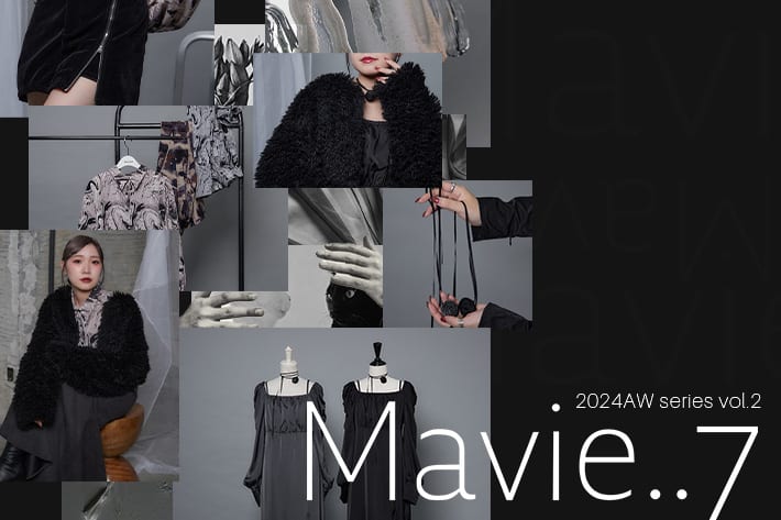 Remind me and forever 【Mavie..7】10/17(fri)販売スタート！2024AW第2弾 公開！