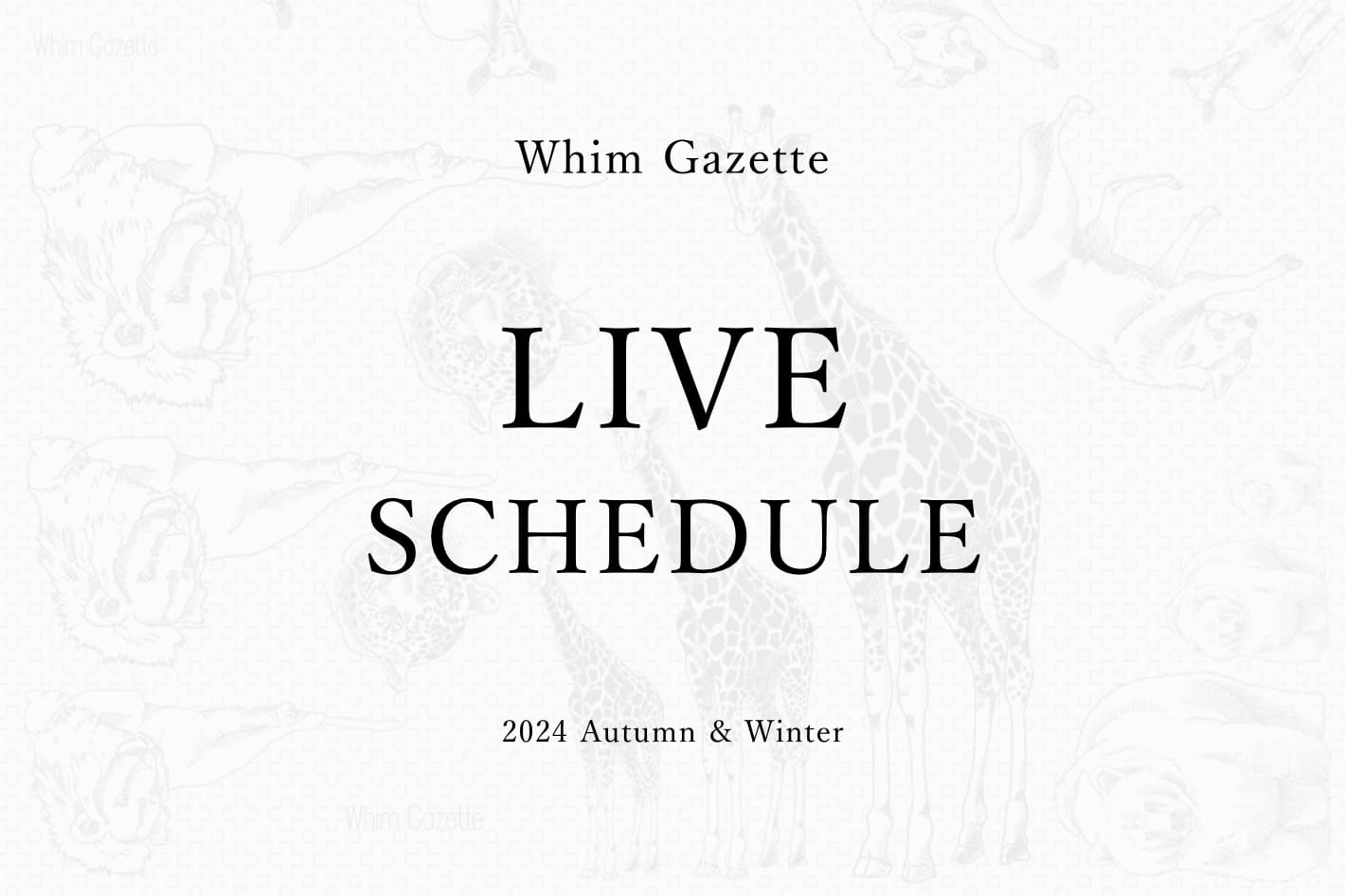 Whim Gazette 【LIVE】パルクロウィークLIVEスケジュールのお知らせ！