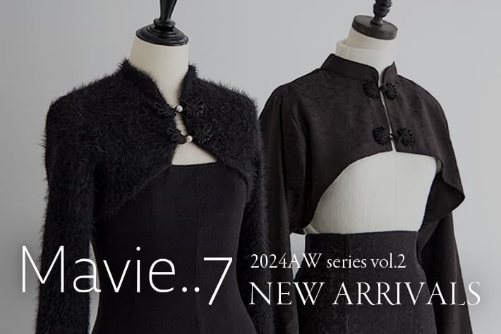 Remind me and forever 【Mavie..7】≪2024AW vol.2≫ SNS人気NO.1！チャイナデザインシリーズ10.25.fri PRE ORDER START！