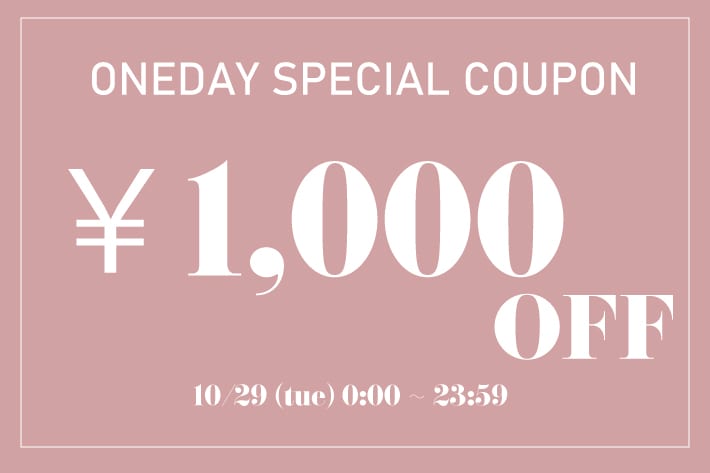 natural couture 1日限定！SPECIAL \1,000 COUPON