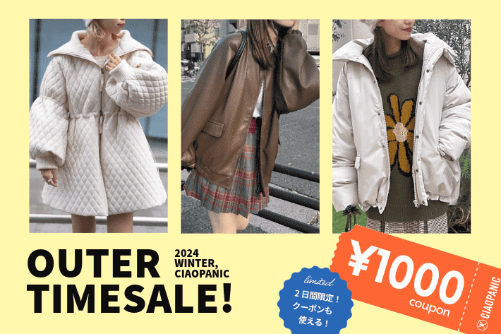 CIAOPANIC 【OUTER TIMESALE！】