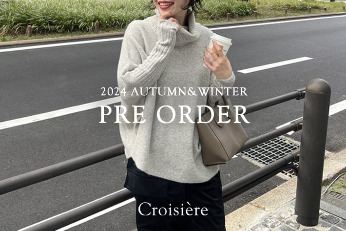 Croisiere PREORDER vol.2 / 冬が待ち遠しくなるアイテムラインナップ