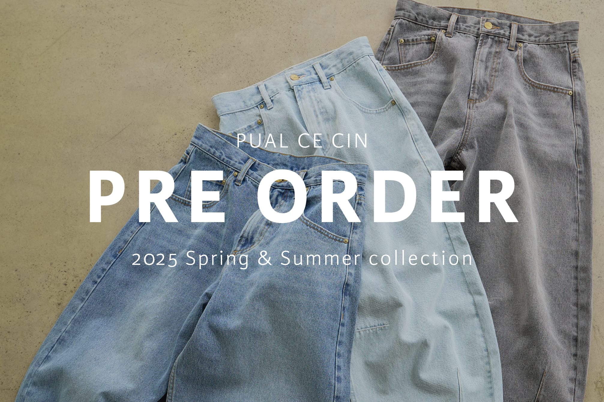 PUAL CE CIN 【PUAL CE CIN】Pre Order -2025 SS collection- 