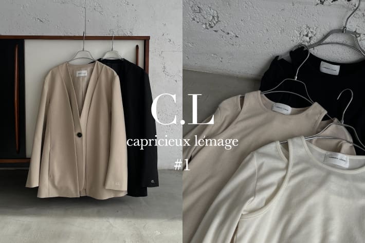 CAPRICIEUX LE'MAGE 【C.L】SPRING PREORDER＃1