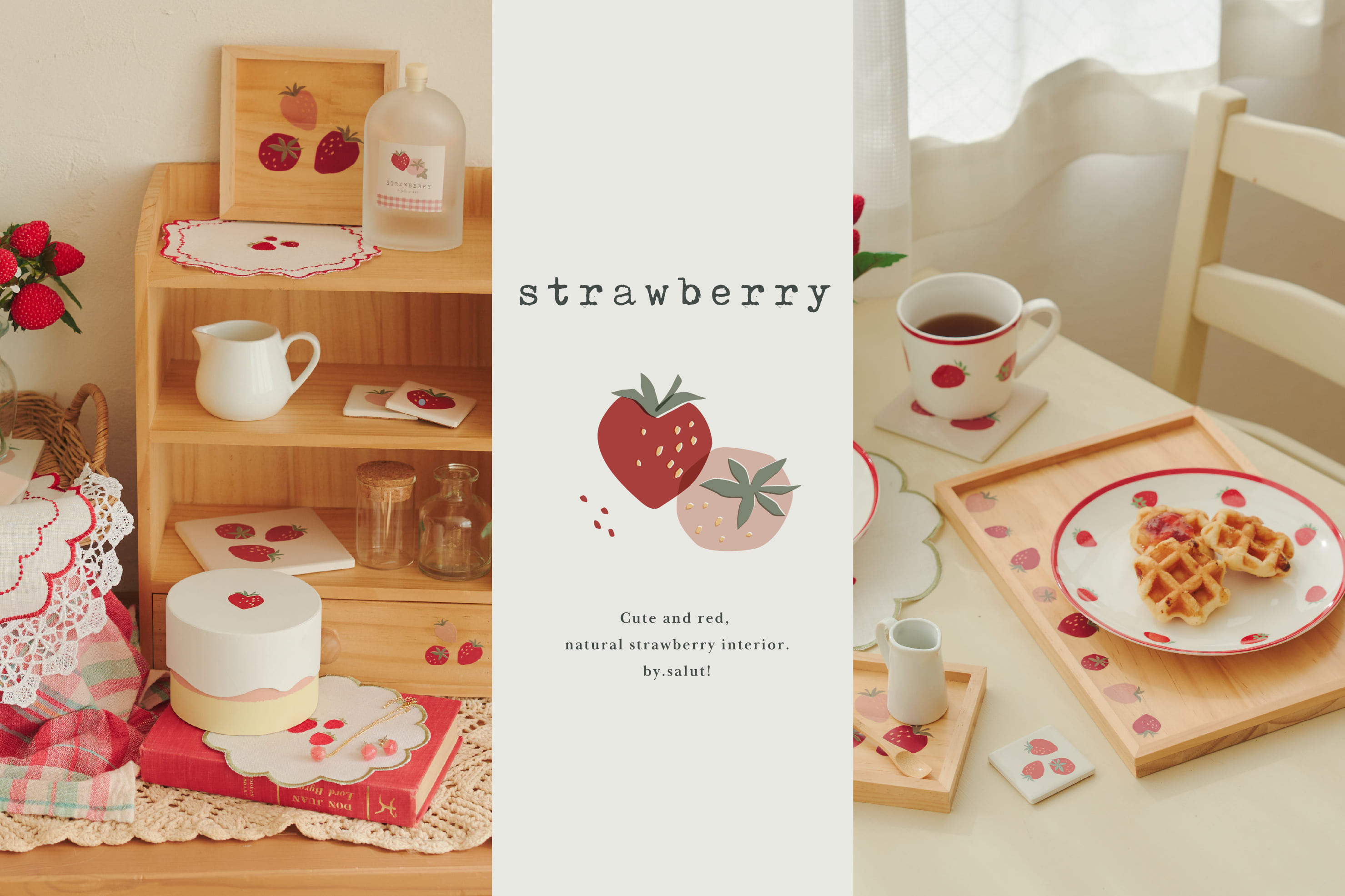 salut! Strawberry Interior