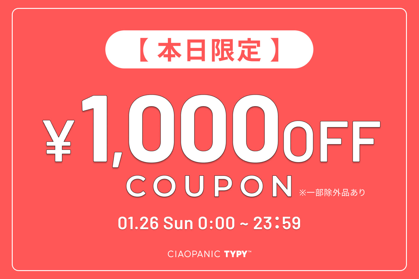 CIAOPANIC TYPY 【本日限定】1,000円OFFクーポン！